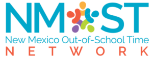 New Mexico Out of School Time (NMOST) Network